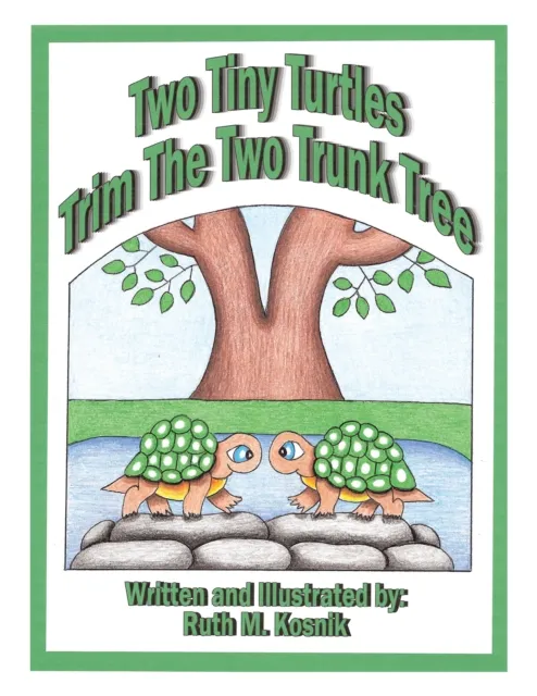 Two Tiny Turtles Trim the Two Trunk Tree