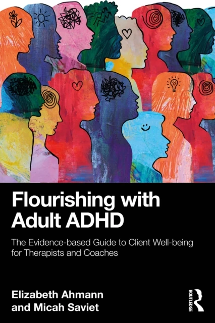 Flourishing with Adult ADHD