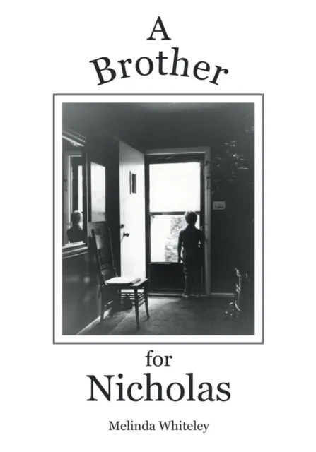 Brother for Nicholas