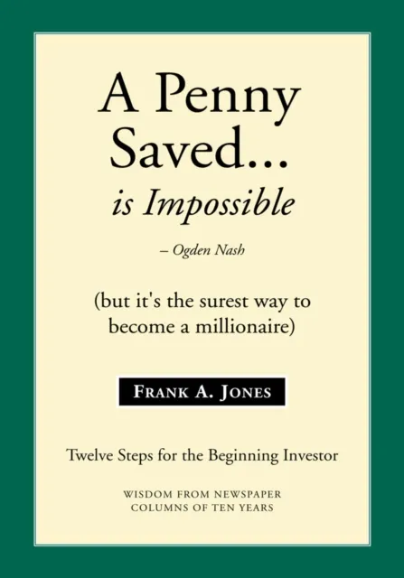 Penny Saved... Is Impossible