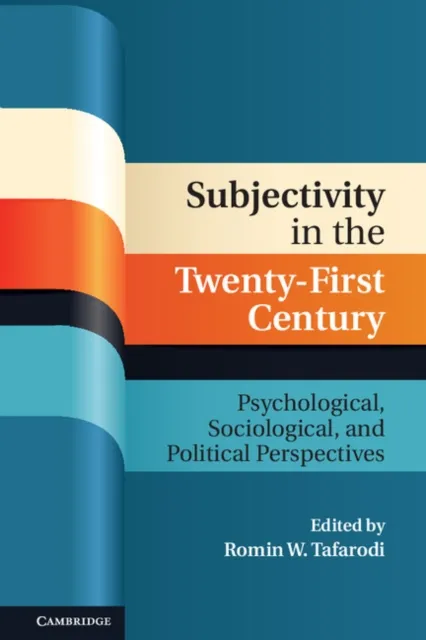 Subjectivity in the Twenty-First Century