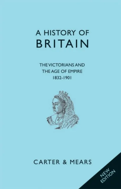 A History of Britain Book VI : The Victorians and The Age of Empire, 1832-1901