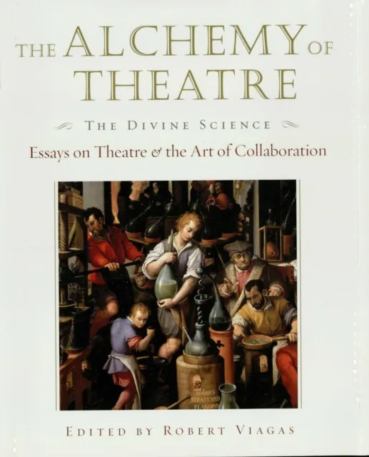 Alchemy of Theatre: The Divine Science