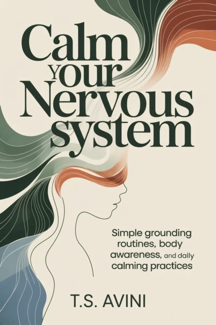 Calm Your Nervous System