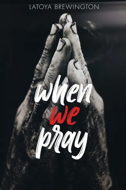 When We Pray
