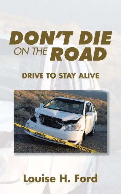 Don'T Die on the Road