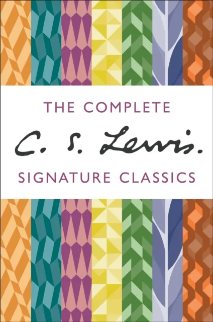 Complete C. S. Lewis Signature Classics