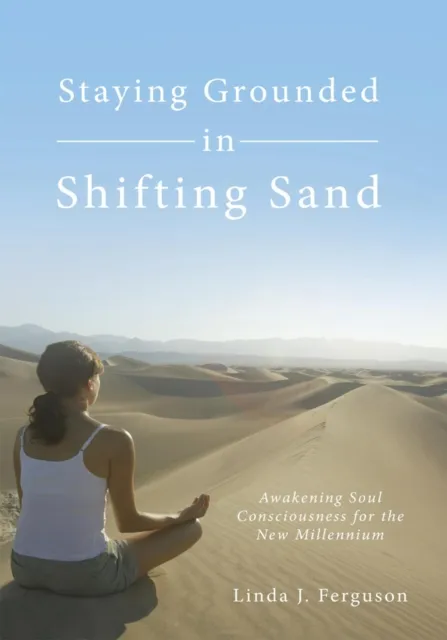 Staying Grounded in Shifting Sand
