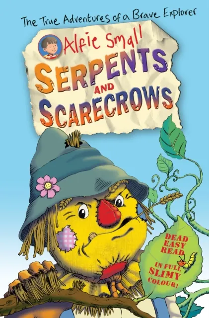 Alfie Small: Serpents and Scarecrows