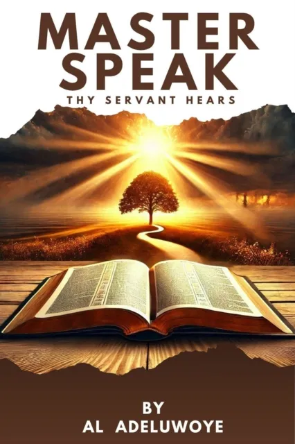 Master Speak: Thy Servant Hears