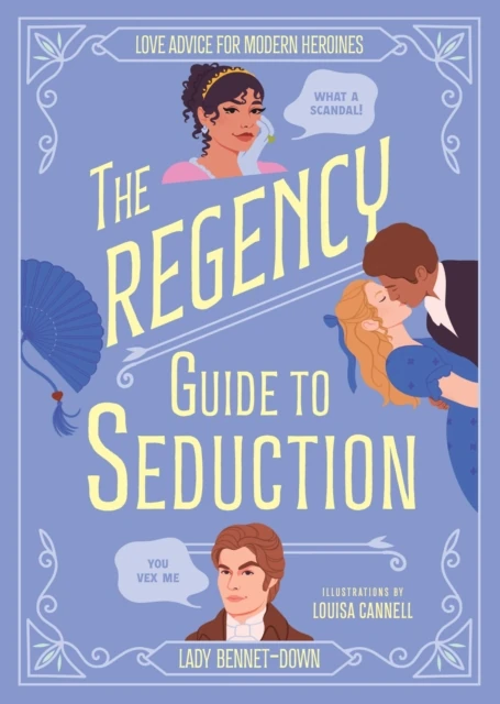 Regency Guide to Seduction