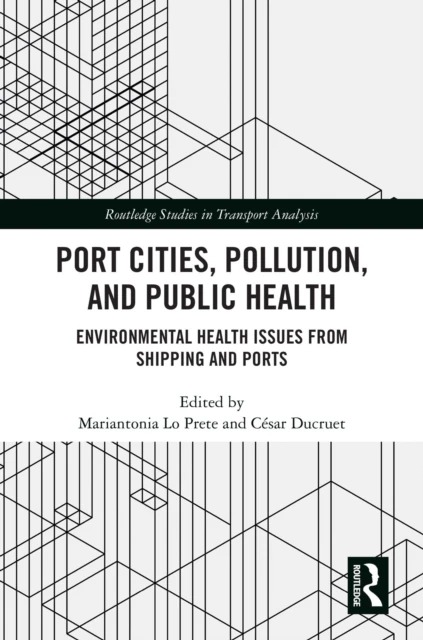 Port Cities, Pollution, and Public Health