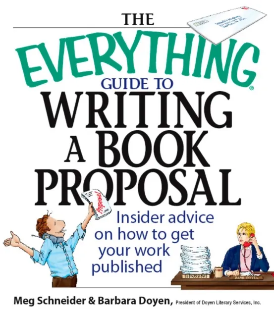 Everything Guide To Writing A Book Proposal