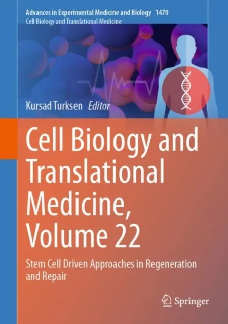 Cell Biology and Translational Medicine, Volume 22
