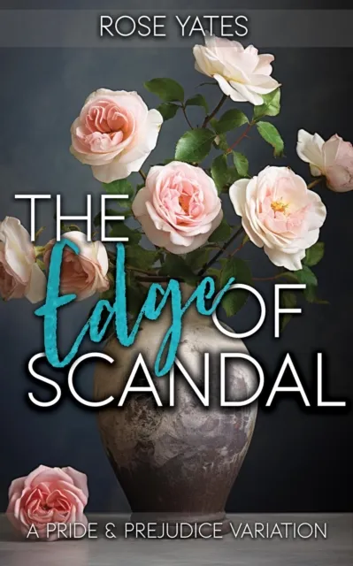 Edge of Scandal: A Pride and Prejudice Variation