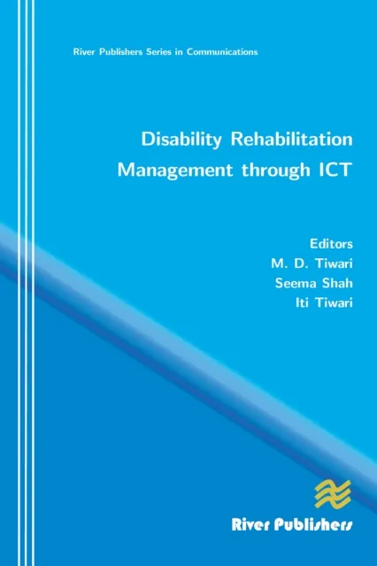 Disability Rehabilitation Management Through ICT