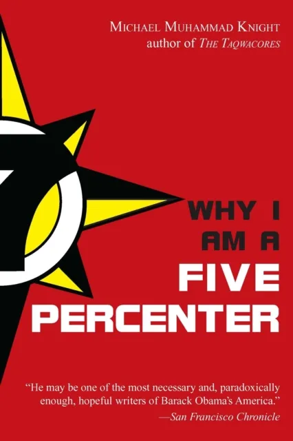 Why I Am a Five Percenter