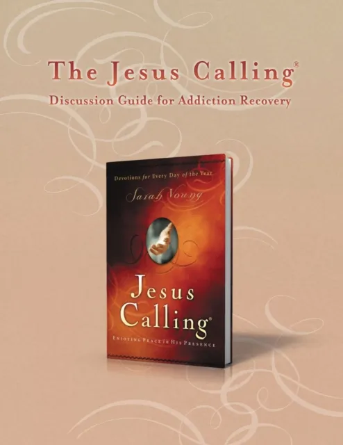 Jesus Calling Discussion Guide for Addiction Recovery