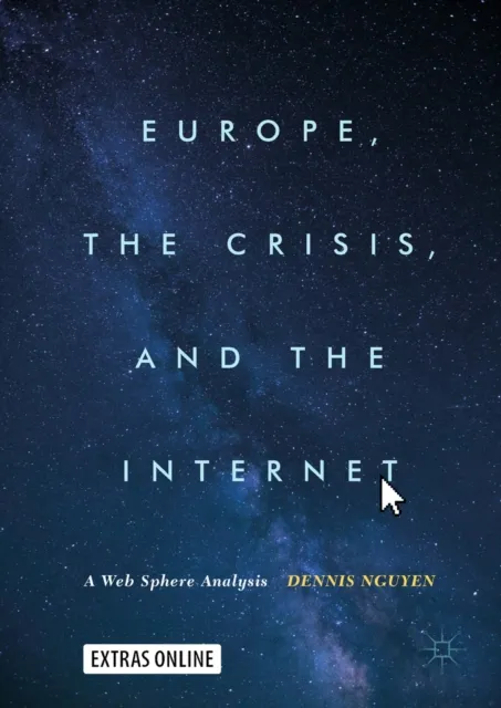 Europe, the Crisis, and the Internet