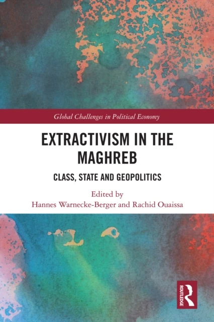 Extractivism in the Maghreb