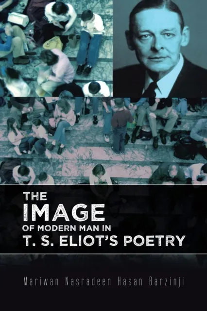 Image of Modern Man in T. S. Eliot's Poetry