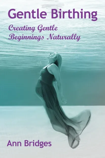 Gentle Birthing