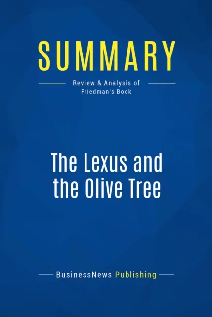 Summary: The Lexus and the Olive Tree