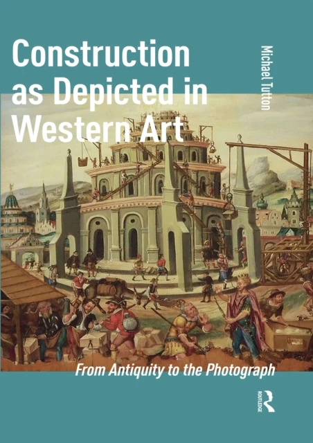 Construction as Depicted in Western Art