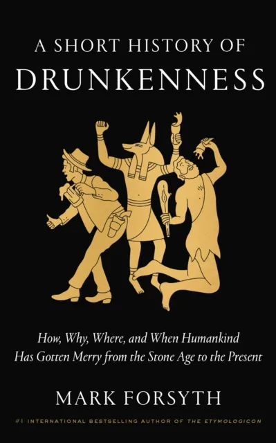 Short History of Drunkenness