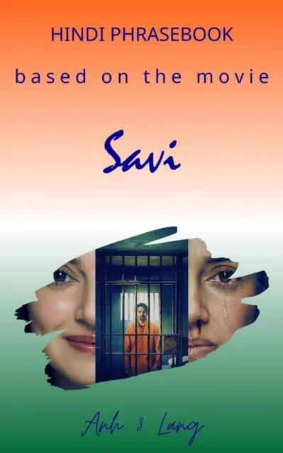 Hindi Phrasebook Based on the Movie Savi