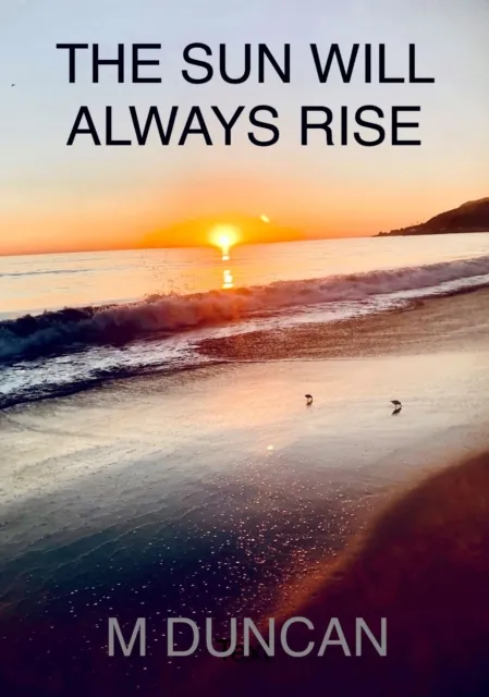 Sun Will Always Rise