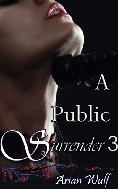 Surrender 3: A Public Surrender
