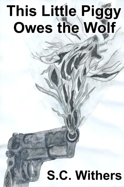 This Little Piggy Owes the Wolf