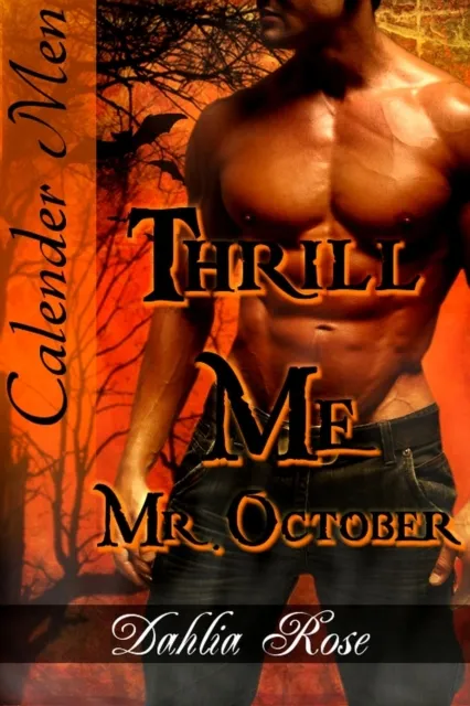 Thrill Me Mr. October