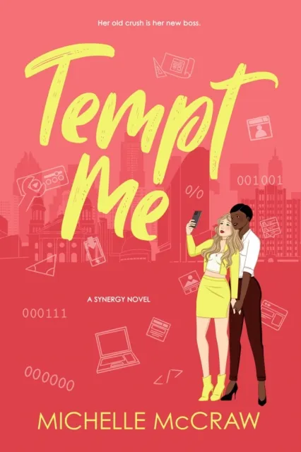 Tempt Me: A Brother's Best Friend Workplace Standalone Romantic Comedy