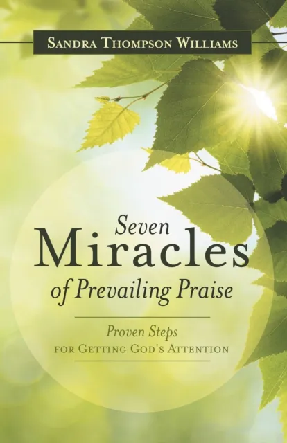 Seven Miracles of Prevailing Praise