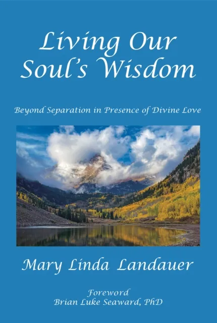 Living Our Soul's Wisdom