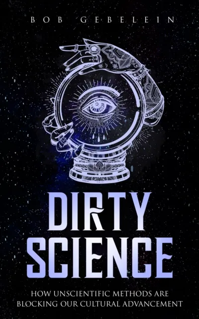 Dirty Science
