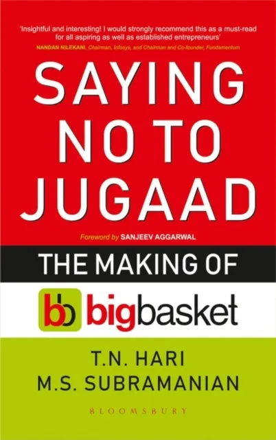 Saying No to Jugaad : The Making of Bigbasket