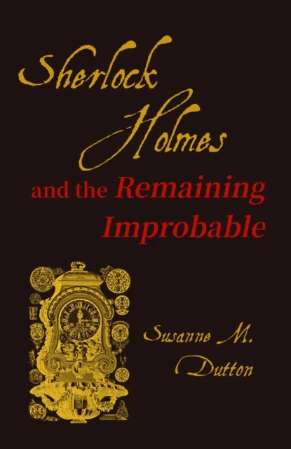 Sherlock Holmes and the Remaining Improbable