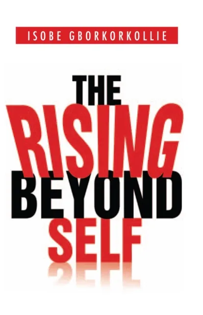 Rising Beyond Self