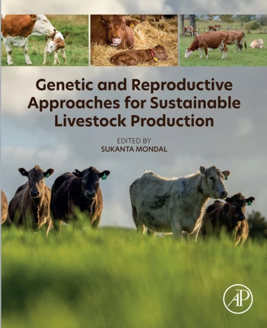 Genetic and Reproductive Approaches for Sustainable Livestock  Production