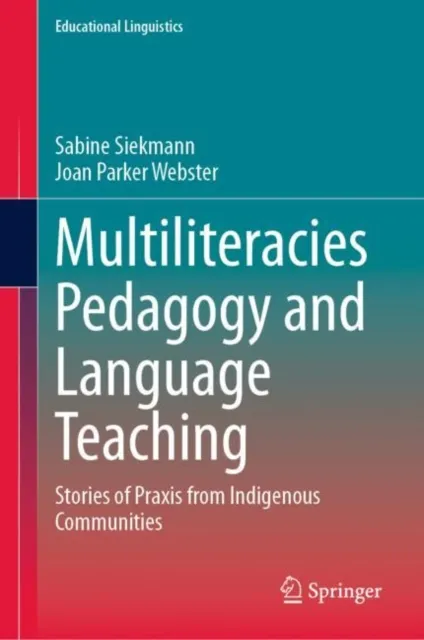 Multiliteracies Pedagogy and Language Teaching