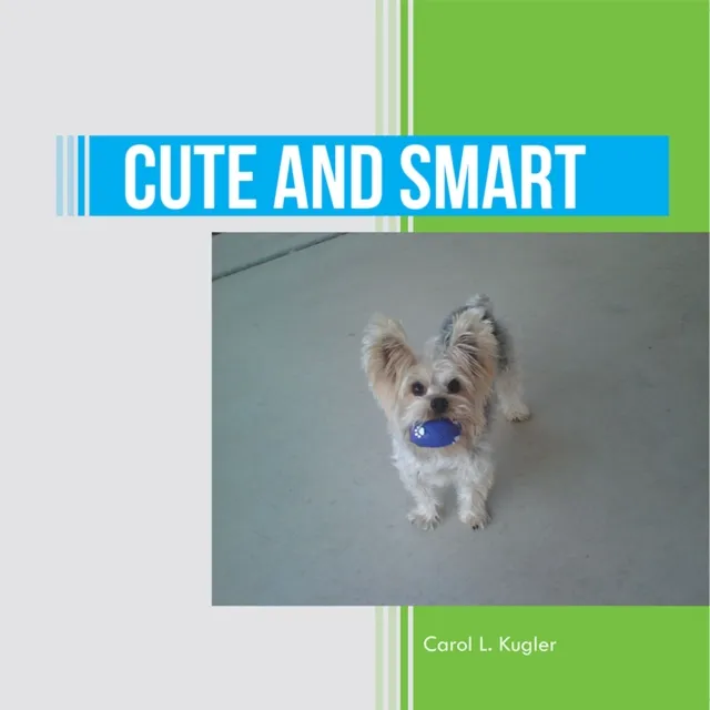 Cute and Smart