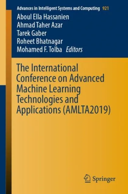 International Conference on Advanced Machine Learning Technologies and Applications (AMLTA2019)