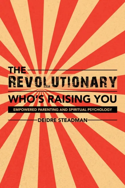 Revolutionary Who'S Raising You