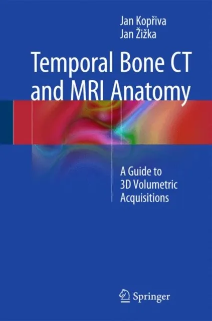 Temporal Bone CT and MRI Anatomy