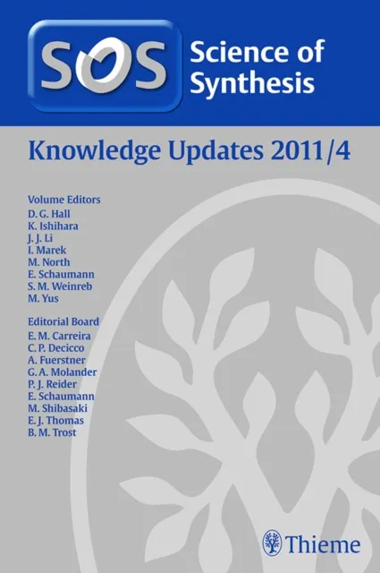 Science of Synthesis Knowledge Updates 2011 Vol. 4