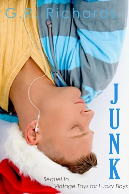 Junk: Sequel to Vintage Toys for Lucky Boys