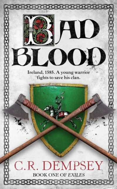 Bad Blood: an action-packed historical adventure set in Elizabethan Ireland